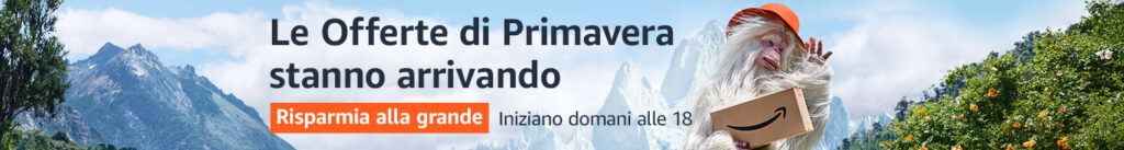 Le Offerte di Primavera stanno arrivando!
